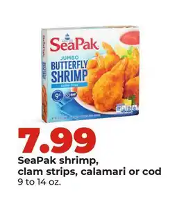 Hy-Vee SeaPak shrimp, clam strips, calamari or cod offer