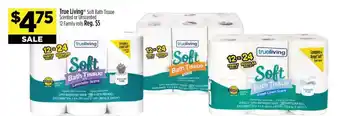 Dollar General True Living Soft Bath Tissue offer