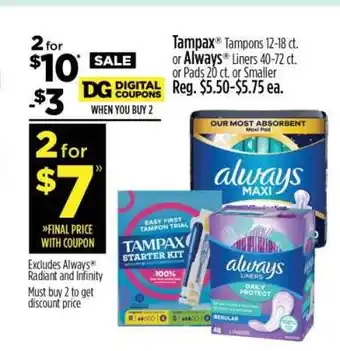 Dollar General Tampax or Always offer