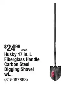The Home Depot Husky 47 in. L Fiberglass Handle Carbon Steel Digging Shovel with Grip offer