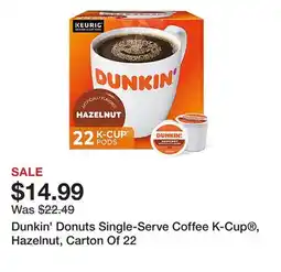 Office Depot Dunkin' Donuts Single-Serve Coffee K-Cup , Hazelnut, Carton Of 22 offer