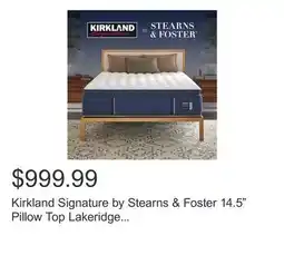 Costco Kirkland Signature by Stearns & Foster 14.5 Pillow Top Lakeridge Mattress offer