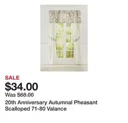 Belk 20th Anniversary Autumnal Pheasant Scalloped 71-80 Valance offer