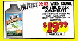 Ollie's PULVERIZE 32 OZ. WEED, BRUSH, AND VINE KILLER CONCENTRATE offer