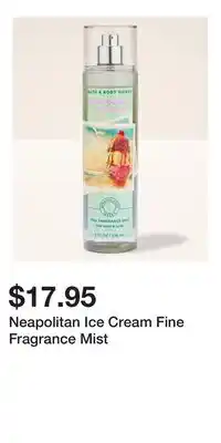 Bath & Body Works Neapolitan Ice Cream Fine Fragrance Mist offer