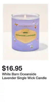 Bath & Body Works White Barn Oceanside Lavender Single Wick Candle offer