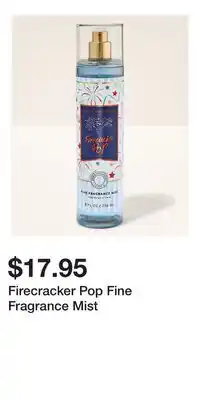 Bath & Body Works Firecracker Pop Fine Fragrance Mist offer