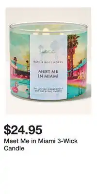 Bath & Body Works Meet Me in Miami 3-Wick Candle offer
