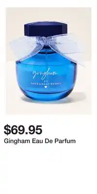 Bath & Body Works Gingham Eau De Parfum offer