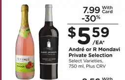 Ralphs André or R Mondavi Private Selection offer