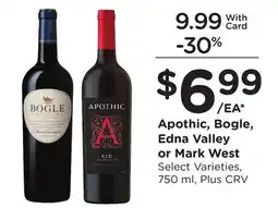 Ralphs Apothic, Bogle, Edna Valley or Mark West offer