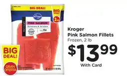 Ralphs Kroger Pink Salmon Fillets offer