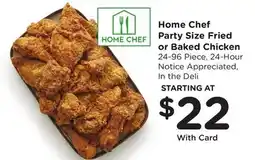 Ralphs Home Chef Party Size Fried or Baked Chicken offer