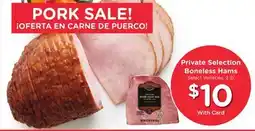 Ralphs Private Selection Boneless Hams offer