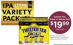 Ralphs Twisted Tea, Stone or Happy Dad offer