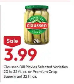 Stater Bros Claussen Dill Pickles Selected Varieties 20 to 32 fl. oz. or Premium Crisp Sauerkraut 32 fl. oz offer