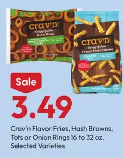 Stater Bros Crav'n Flavor Fries, Hash Browns, Tots or Onion Rings offer