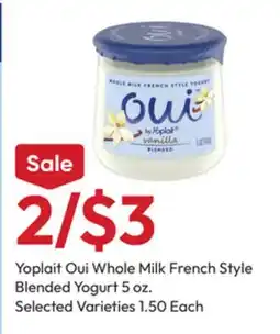 Stater Bros Yoplait Oui Whole Milk French Style Blended Yogurt offer