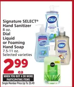 Albertsons Signature SELECT Hand Sanitizer 8 oz. Dial Liquid or Foaming Hand Soap 7.5-11 oz offer