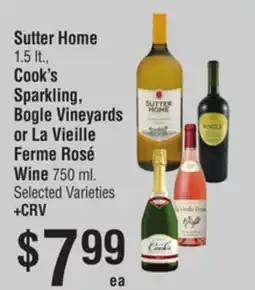 Smart & Final Sutter Home, Cook's Sparkling, Bogle Vineyards or La Vieille Ferme Rosé Wine offer