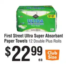 Smart & Final First Street Ultra Super Absorbant Paper Towels offer