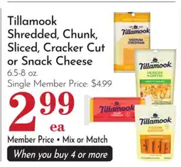 Pavilions Tillamook Shredded, Chunk, Sliced, Cracker Cut or Snack Cheese offer