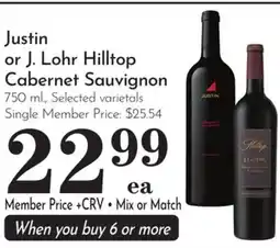 Pavilions Justin or J. Lohr Hilltop Cabernet Sauvignon offer