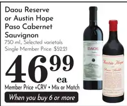 Pavilions Daou Reserve or Austin Hope Paso Cabernet Sauvignon offer