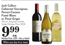 Pavilions Josh Cellars Cabernet Sauvignon, Ferrari-Carano Fumé Blanc or Pinot Grigio offer