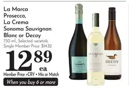 Pavilions La Marca Prosecco, La Crema Sonoma Sauvignon Blanc or Decoy offer