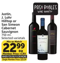 Vons Justin, J. Lohr Hilltop or San Simeon Cabernet Sauvignon offer