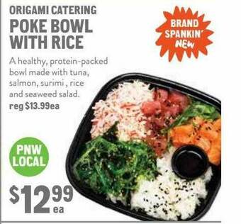 New Seasons Market Origami Catering Poke Bowl With Rice offer