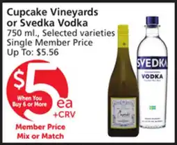 Vons Cupcake Vineyards or Svedka Vodka offer