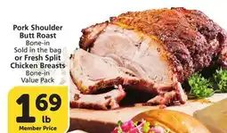 Vons Pork Shoulder Butt Roast Bone-in Sold in the bag or Fresh Split Chicken Breasts Bone-in Value Pack offer