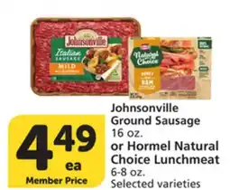 Vons Johnsonville Ground Sausage 16 oz. or Hormel Natural Choice Lunchmeat 6-8 oz offer