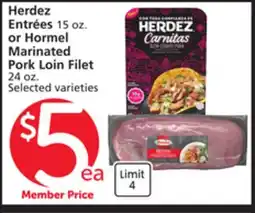 Vons Herdez Entrées 15 oz. or Hormel Marinated Pork Loin Filet 24 oz offer