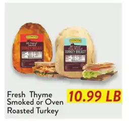 Fresh Thyme Fresh Thyme Smoked or Oven Roasted Turkey offer