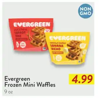 Fresh Thyme Evergreen Frozen Mini Waffles offer