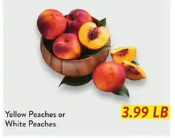 Fresh Thyme Yellow Peaches or White Peaches offer
