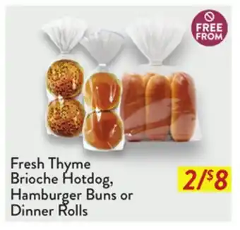 Fresh Thyme Fresh Thyme Brioche Hotdog, Hamburger Buns or Dinner Rolls offer