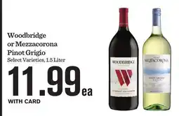 Mariano's Woodbridge or Mezzacorona Pinot Grigio offer