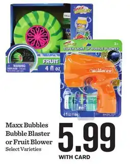 Mariano's Maxx Bubbles Bubble Blaster or Fruit Blower offer