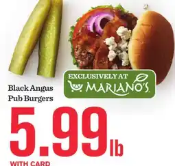 Mariano's Black Angus Pub Burgers offer