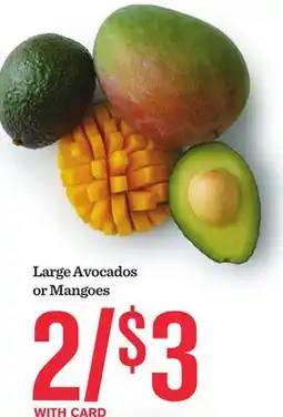 Mariano's Large Avocados or Mangoes offer
