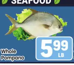 Tony’s Fresh Market Whole Pompano offer