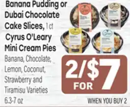 Tony’s Fresh Market Banana Pudding or Dubai Chocolate Cake Slices, 1 ct Cyrus O'Leary Mini Cream Pies offer
