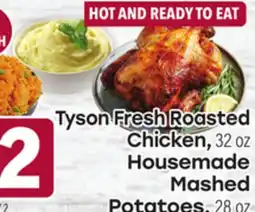 Tony’s Fresh Market Tyson Fresh Roasted Chicken, 32 OZ Housemade Mashed Potatoes, 28 oz offer