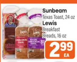 Tony’s Fresh Market Sunbeam Texas Toast, 24 oz Lewis Breakfast Breads, 16 oz offer