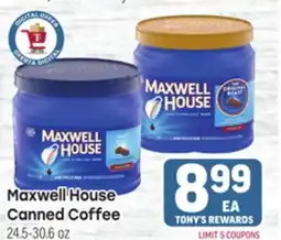 Tony’s Fresh Market Maxwell House Canned Coffee offer