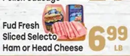 Tony’s Fresh Market Fud Fresh Sliced Selecto Ham or Head Cheese offer